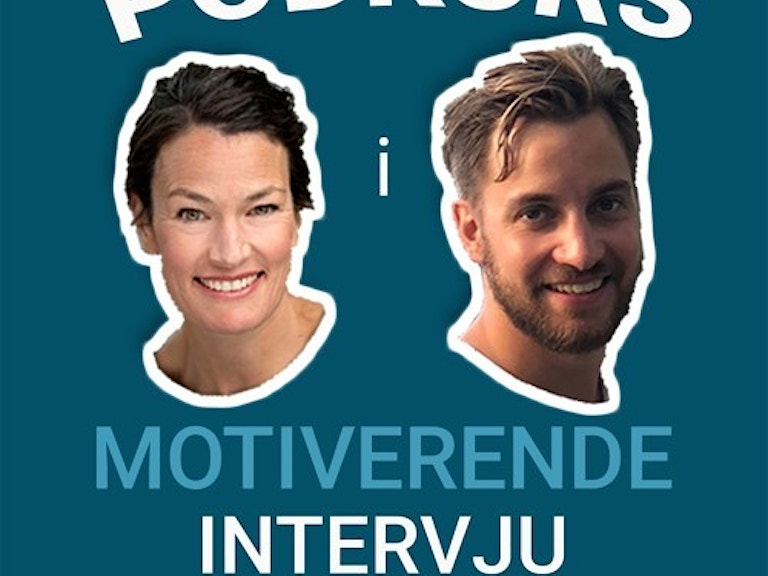 Portrettbilder av Herman og Solveig limt inn på blå bakgrunn med teksten Podkast i Motiverende intervju